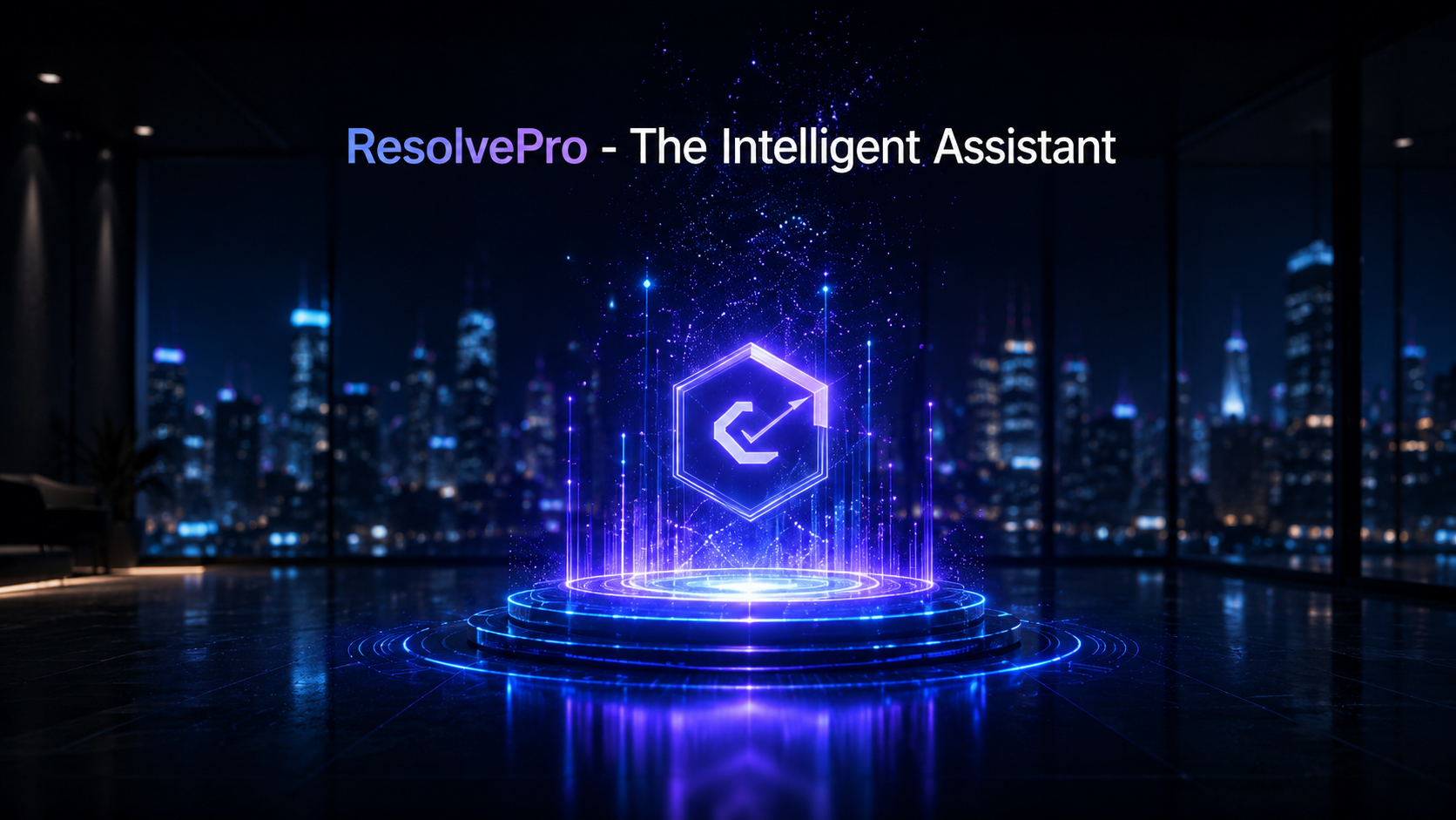 ResolvePro — The Intelligent Assistant